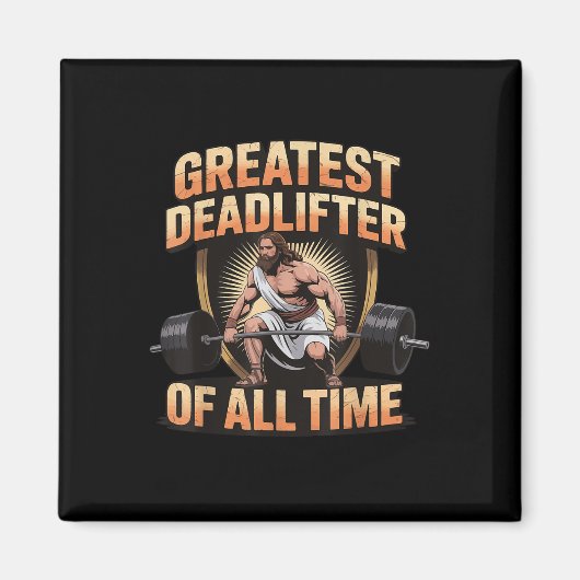 Greatest Deadlifter Of All Time Jesus  マグネット (正面)