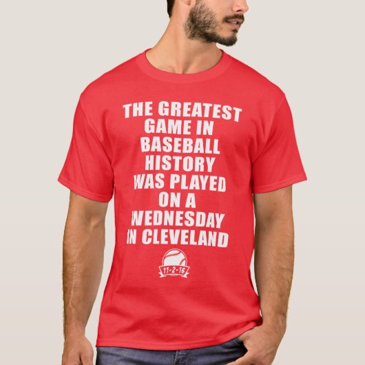 Greatest Game In Baseball Was On A Wednesday In bo Tシャツ (正面)