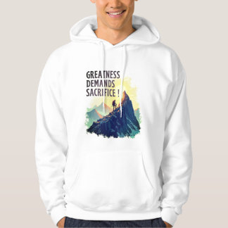 Greatness Demands Sacrifice Hoodie – Motivational パーカ