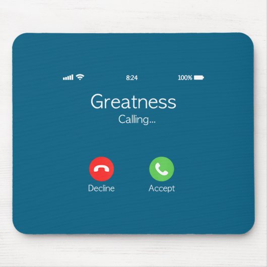 Greatness Is Calling, Insring Funny Novelty Quote マウスパッド (正面)