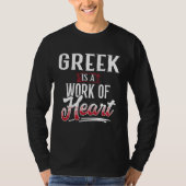 GREEK Is A Work of Hear for Women Tシャツ (正面)