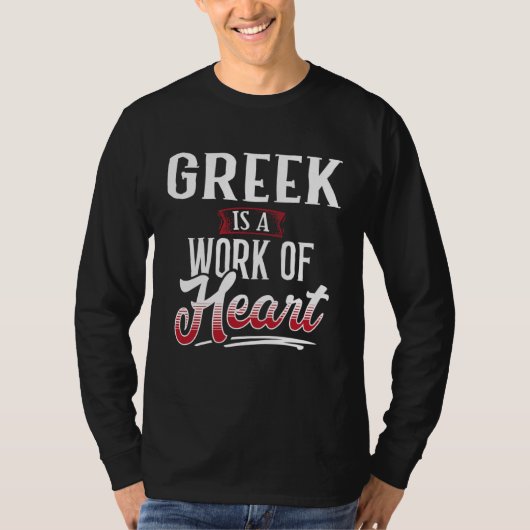 GREEK Is A Work of Hear for Women Tシャツ (正面)
