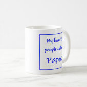 Greek Papou Mug with saying "My favorite people... コーヒーマグカップ (正面右)
