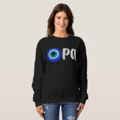 Greek Pride OPA Evil Eye Hellas Greece Evil Eye Ma スウェットシャツ (正面フル)