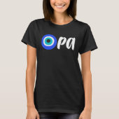 Greek Pride OPA Evil Eye Hellas Greece Evil Eye Ma Tシャツ (正面)