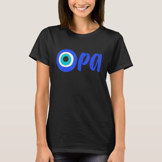 Greek Pride OPA Evil Eye Hellas Greece Evil Eye Ma Tシャツ (正面)