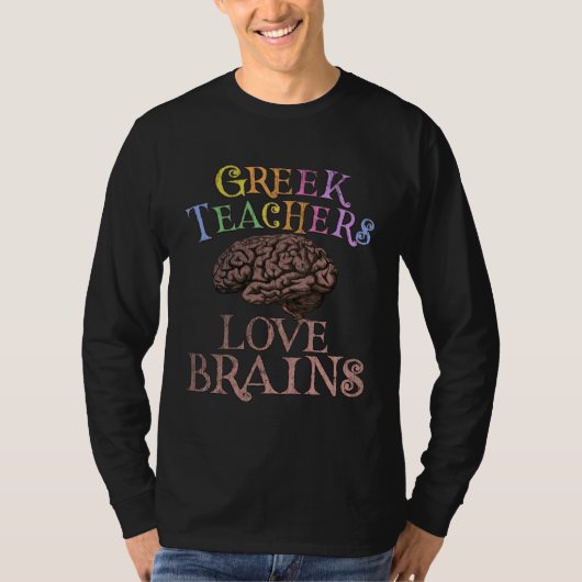 Greek Teachers LOVE BRAINS This is My Scary Lingui Tシャツ (正面)
