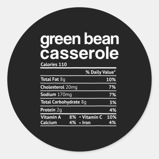 Green Bean Cerole Nutrition Facts Funny Thanksg  ラウンドシール (正面)