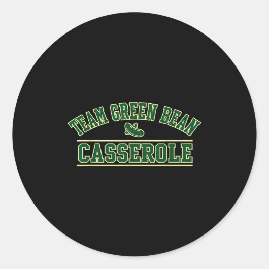 Green Bean Cerole Team Thanksgiving Foodie Srts Fu ラウンドシール (正面)