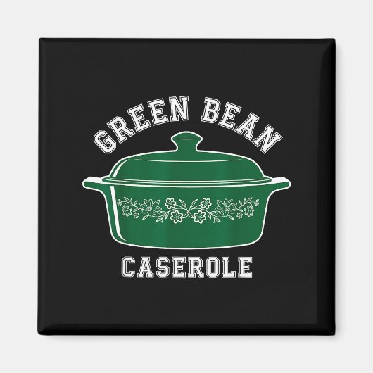 Green Bean Cerole Thanksgiving Humor Meme Men Wome マグネット (正面)