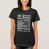 Green Beans Nutrition Fact Thanksgiving Christmas Tシャツ (正面)