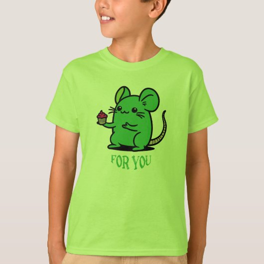 Green Cupcake Mouse for You Tシャツ (正面)