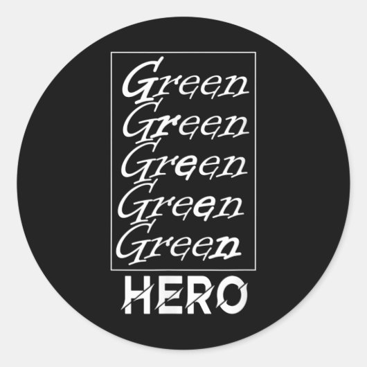Green Hero – 環境保護、For The ラウンドシール (正面)
