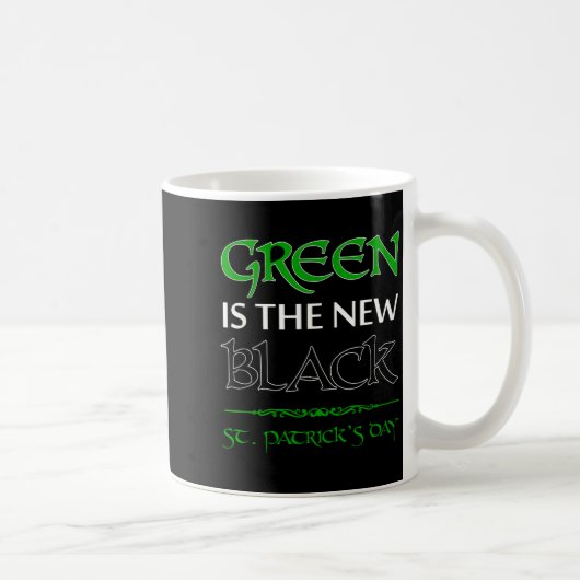 Green Is The New Black Funny Irish St. Patrick's D コーヒーマグカップ (右)