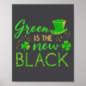 Green Is The New Black - St. Patrick’s Day Shamroc ポスター (正面)