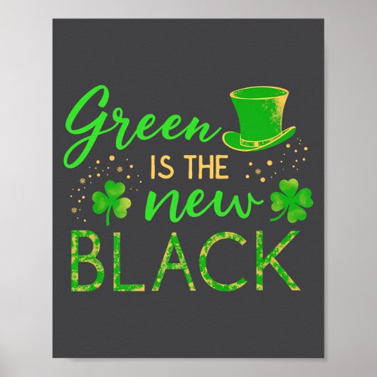 Green Is The New Black - St. Patrick’s Day Shamroc ポスター (正面)