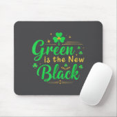 Green Is The New Black - St. Patrick’s Day Shamroc マウスパッド (マウス)