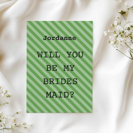 Green Stripe “Will You Be My Bridesmaid?” Proposal 招待状