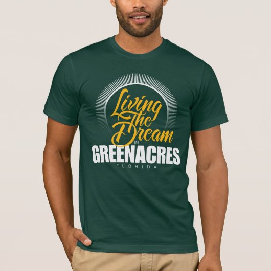 Greenacresに夢住んでいます Tシャツ (正面)