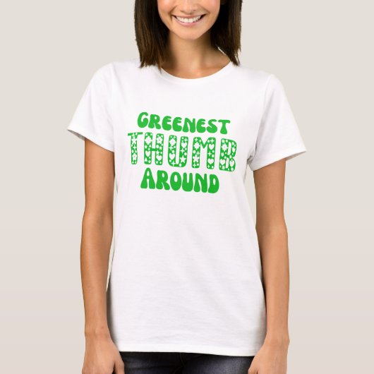 Greenest Thumb Around T-shirt  Tシャツ (正面)