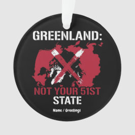 Greenland Sovereignty Not Your 51st State Arctic  オーナメント