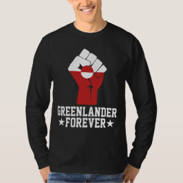Greenlander Forever - グリーンランドを応援 Tシャツ
