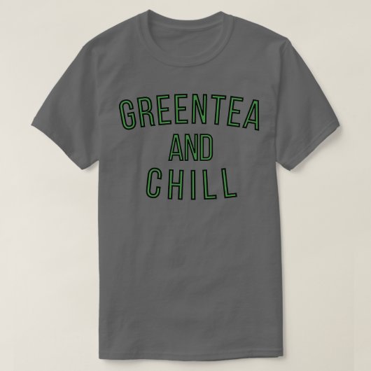 GreenTeaとChill Tシャツ (デザイン正面)