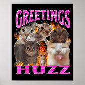 Greetings Huzz Funny Cat Meme Bootleg Graphic Men  ポスター (正面)