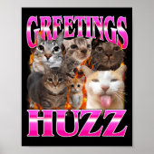 Greetings Huzz Funny Cat Meme Bootleg Graphic Men  ポスター (正面)