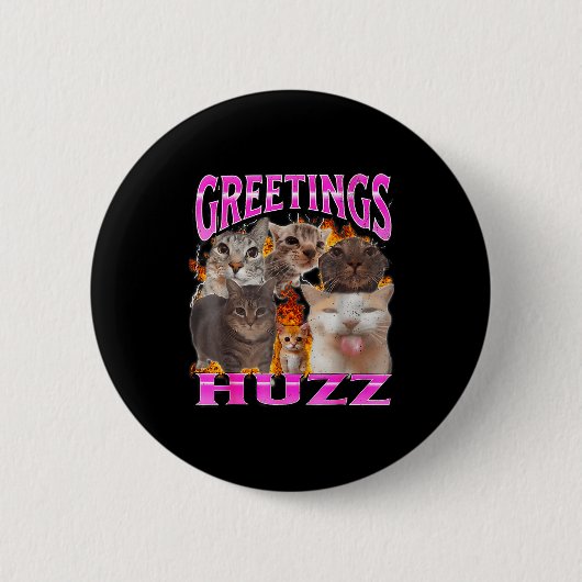 Greetings Huzz Funny Cat Meme Bootleg Graphic Men  缶バッジ (正面)