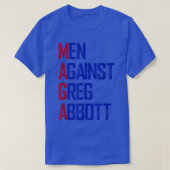 Greg Abbottに反対する男性 Tシャツ (デザイン正面)