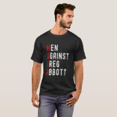 Greg Abbottに反対する男性 Tシャツ (正面フル)