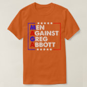 Greg Abbottに対するマザーズGreg Abbottを中止 Tシャツ (デザイン正面)