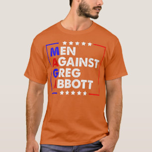 Greg Abbottに対するマザーズGreg Abbottを中止 Tシャツ