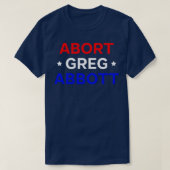 Greg Abbottの中止 Tシャツ (デザイン正面)