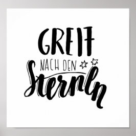 "Greif nach den Sternen" - handgeschiebener Spruch ポスター