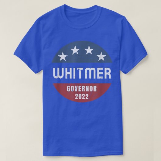 Gretchen Whitmer For Michigan Governor 2022  Tシャツ (デザイン正面)