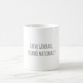 Grève Tournée Politique Apéro Citation Drôle コーヒーマグカップ