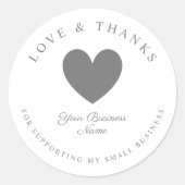 Grey Heart Love & Thanks Supporting Small Business ラウンドシール (正面)