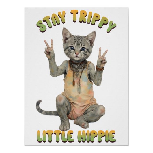 Grey Tabby Cat Boho Stay Trippy Little Hippie  ポスター (正面)