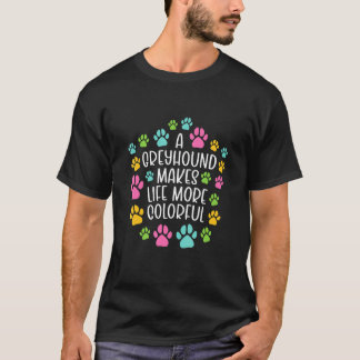 Greyhoundが犬の犬の手カラフルで人生を増やす Tシャツ