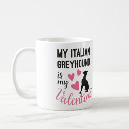 Greyhoundイタリアンは私のバレンタイン犬の名前だおもしろい コーヒーマグカップ