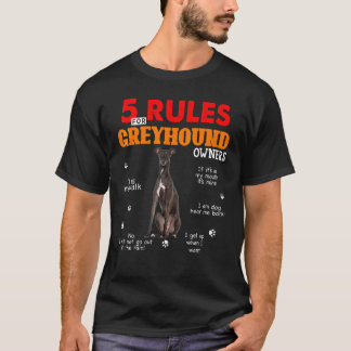 Greyhound所有者の5つの規則 Tシャツ