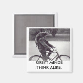 Greyhound & man on bike, GREYT 考え MINDS  ALIKE マグネット (正面/裏面)