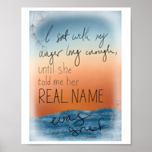 Grief and Anger Quote Floral Print ポスター