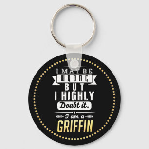 Griffin I May Be Wrong Humor キーホルダー