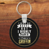 Griffin I May Be Wrong Humor キーホルダー (正面)