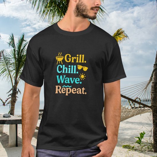 Grill chill wave repeat summer beach quote tシャツ