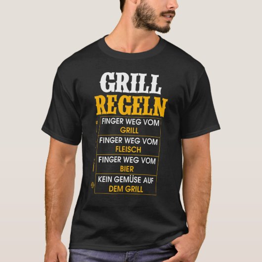 Grill Regeln Kein Gemüchen   Grill Saying Tシャツ (正面)