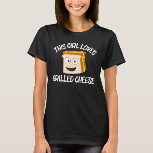 Grilled Cheese  Designs For Girls Grilling Foodie Tシャツ (正面)